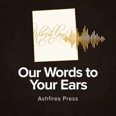 Our Words to Your Ears podcast cover